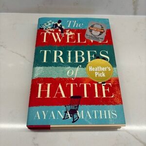 The Twelve Tribes of Hattie By Anaya Mathis Hardcover Book Oprah’s Book Club